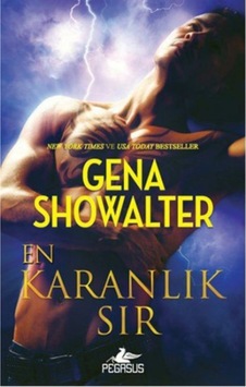 En Karanlık Sır - Gena Showalter - Pegasus En Karanlık Sır - Gena Showalter - Pegasus