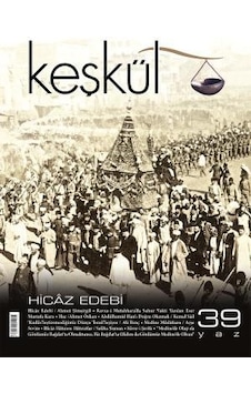 Keşkül Dergisi 39. Sayı Keşkül Dergisi 39. Sayı