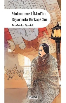 Muhammed İkbal'in Diyarında Birkaç Gün / Dr. Muhammed B.el-muh... Muhammed İkbal'in Diyarında Birkaç Gün / Dr. Muhammed B.el-muh...