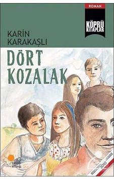Dört Kozalak / Karin Karakaşlı Dört Kozalak / Karin Karakaşlı