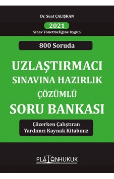 Uzlaştırmacı Sınavına Hazırlık Çözümlü Soru Bankası