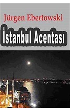İstanbul Acentası - Jürgen Ebertowski - Erko