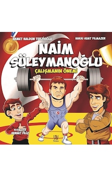 Naim Süleymanoğlu-Çalışmanın Önemi - Ahmet Haldun Terzioğlu -  Hakkı Suat Yılmazer - Panama Yayıncılık