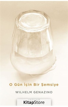 O Gün Için Bir Şemsiye / Wilhelm Genazino O Gün Için Bir Şemsiye / Wilhelm Genazino
