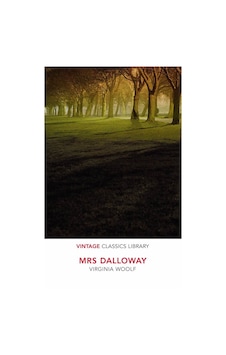 Mrs Dalloway 9781784871697 Mrs Dalloway 9781784871697