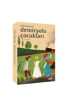 Demiryolu Çocukları - Edith Nesbit - İndigo Çocuk