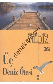 Üç Deniz Ötesi N11.94522 Üç Deniz Ötesi N11.94522