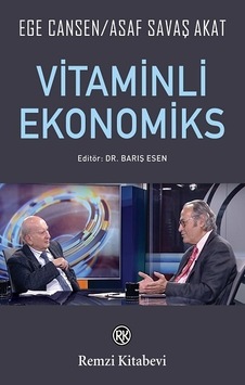 Vitaminli Ekonomiks  - Asaf Savaş Akat  - Remzi Kitabevi
