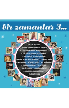 Bir Zamanlar 3 - Çeşitli Sanatçılar (2 Plak) Bir Zamanlar 3 - Çeşitli Sanatçılar (2 Plak)