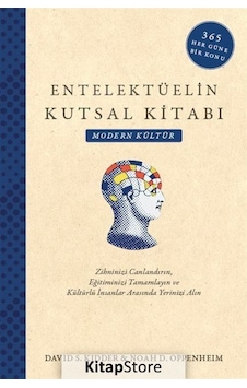 Entelektüelin Kutsal Kitabı - Modern Kültür (Ciltli) / David S... Entelektüelin Kutsal Kitabı - Modern Kültür (Ciltli) / David S...