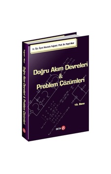 Doğru Akım Devreleri ve Problem Çözümleri Doğru Akım Devreleri ve Problem Çözümleri