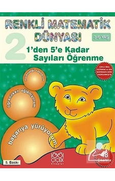 1'Den 5'E Kadar Sayıları Öğrenme / Renkli Matematik Dünyası 2. 1'Den 5'E Kadar Sayıları Öğrenme / Renkli Matematik Dünyası 2.