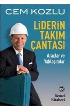 Liderin Takım Çantası - Cem Kozlu - Remzi Kitabevi Liderin Takım Çantası - Cem Kozlu - Remzi Kitabevi