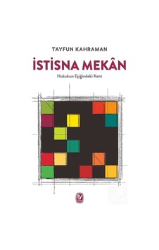 İstisna Mekan / Tayfun Kahraman