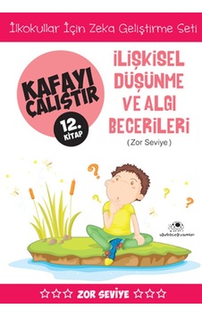 Kafayı Çalıştır 12. Kitap - İlişkisel Düşünme ve Algı Becerileri (Zor Seviye) - Ahmet Bilal Yaprakdal - Uğurböceği Kafayı Çalıştır 12. Kitap - İlişkisel Düşünme ve Algı Becerileri (Zor Seviye) - Ahmet Bilal Yaprakdal - Uğurböceği