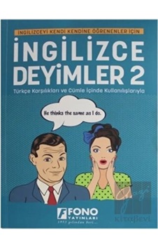 İngilizce Deyimler - 2 - Gordon Jones - Orhan Ercem - Fono Yayınları İngilizce Deyimler - 2 - Gordon Jones - Orhan Ercem - Fono Yayınları