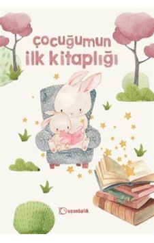 Çocuğumun İlk Kitaplığı / Ayşegül Utku Günaydın