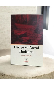 Cariye Ve Nuzûl Hadîsleri Cariye Ve Nuzûl Hadîsleri
