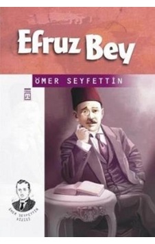 Timaş Çocuk Yayınları Efruz Bey Ömer Seyfettin