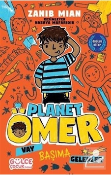 Vay Başıma Gelenler - Planet Ömer 1 - Zanib Mian - Gülce Çocuk