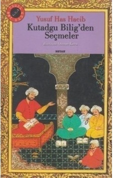 100 Temel Eser-Kutadgu Bilig'den Seçmeler - Yusuf Has Hacip - Beyan Yayınları