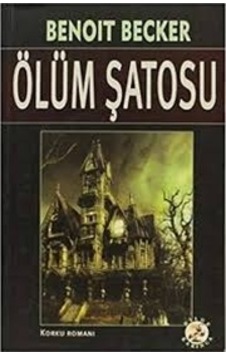 Ölüm Şatosu...