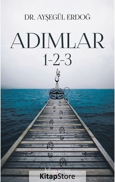 Adımlar 1 -2 -3  - Ayşegül Erdoğ  - Kitap Arası
