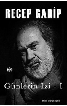 Günlerin İzi 1 - Recep Garip - SR Yayınevi