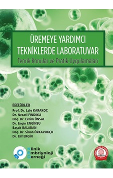 Üremeye Yardımcı Tekniklerde Laboratuvar Teorik Konular Ve Prati Üremeye Yardımcı Tekniklerde Laboratuvar Teorik Konular Ve Prati