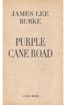 Purple Cane Road - James Lee Burke 2.el