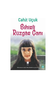Sihirli Rüzgar Çanı - Cahit Uçuk - Bilge Kültür Sanat Sihirli Rüzgar Çanı - Cahit Uçuk - Bilge Kültür Sanat