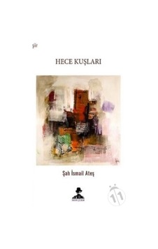 Hece Kuşları- İmgenin Çocukları Hece Kuşları- İmgenin Çocukları