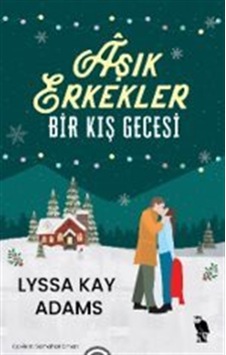 Aşık Erkekler & Bir Kış Gecesi / Lyssa Kay Adams Aşık Erkekler & Bir Kış Gecesi / Lyssa Kay Adams