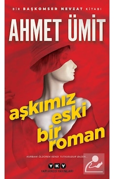 Mercankitap- Aşkımız Eski Bir Roman / Ahmet Ümit Mercankitap- Aşkımız Eski Bir Roman / Ahmet Ümit