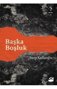 Başka Boşluk - Sarp Kalfaoğlu - Doğan Kitap