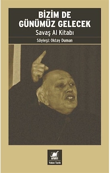 Bizim de Günümüz Gelecek - Savaş Al Kitabı- Ayrıntı Yayınları Bizim de Günümüz Gelecek - Savaş Al Kitabı- Ayrıntı Yayınları