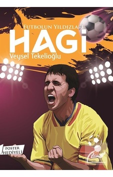 Futbolun Yıldızları Hagi / Veysel Tekelioğlu Futbolun Yıldızları Hagi / Veysel Tekelioğlu