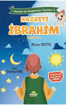 Hz.ibrahim / Meryem İle Peygamber Öyküleri 3 / Büşra Sevim Hz.ibrahim / Meryem İle Peygamber Öyküleri 3 / Büşra Sevim