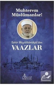 Muhterem Müslümanlar! - Tahir Büyükkörükçü Muhterem Müslümanlar! - Tahir Büyükkörükçü