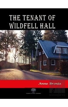 The Tenant of Wildfell Hall - Anne Bronte - Platanus Publishing
