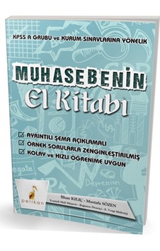 Muhasebenin El Kitabı Kpss A Ve Kurum Sınavlarına Yönelik Konu Muhasebenin El Kitabı Kpss A Ve Kurum Sınavlarına Yönelik Konu