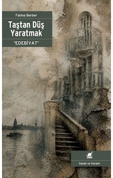 Taştan Düş Tmak 'edebiyat' Taştan Düş Tmak 'edebiyat'