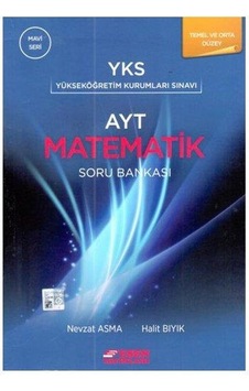 Ayt Matematik Soru Bankası Temel ve Orta Düzey Mavi Seri - E Ayt Matematik Soru Bankası Temel ve Orta Düzey Mavi Seri - E
