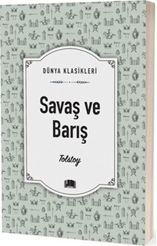 Savaş ve Barış - Aleksey Nikolayeviç Tolstoy - Ema Klasik Yayınları