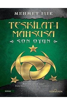 Teşkilat-ı Mahsusa - Son Oyun Yediveren Yayınları - Yediveren Yayınları Teşkilat-ı Mahsusa - Son Oyun Yediveren Yayınları - Yediveren Yayınları