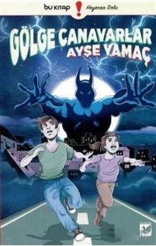 Gölge Canavarlar Bu/Bu Yayınevi Gölge Canavarlar Bu/Bu Yayınevi