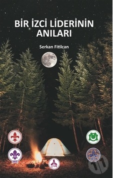 Bir Izci Liderinin Anıları