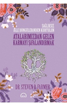 Atalarımızdan Gelen Karmayı Şifalandırmak