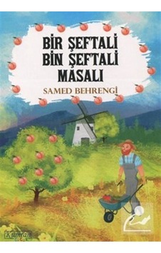Bir Şeftali Bin Şeftali Masalı - Samed Behrengi - Kumran Çocuk Bir Şeftali Bin Şeftali Masalı - Samed Behrengi - Kumran Çocuk