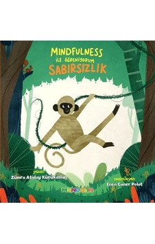 Mindfulness İle Öğreniyorum Sabırsızlık / Prof. Dr. Zümra Atal...